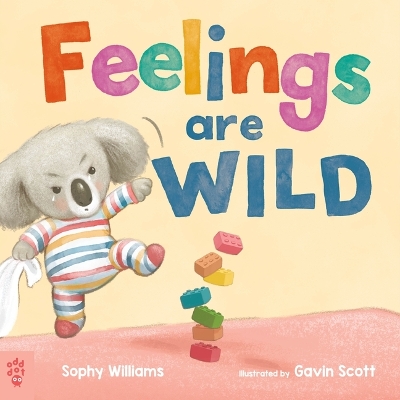Feelings Are Wild by Sophy Williams