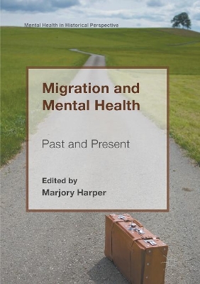 Migration and Mental Health: Past and Present book