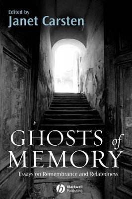 Ghosts of Memory by Janet Carsten