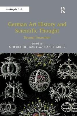 German Art History and Scientific Thought by Mitchell B. Frank