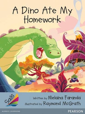 Sails Advanced Fluency Silver: A Dino Ate My Homework book