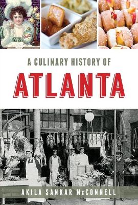 Culinary History of Atlanta book