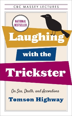 Laughing with the Trickster: On Sex, Death, and Accordions book