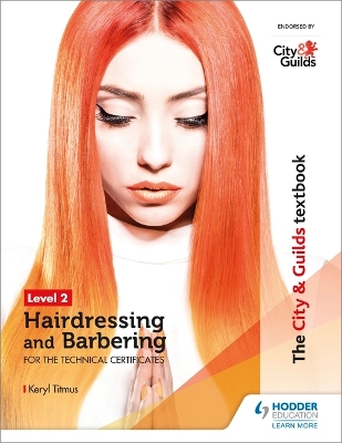 City & Guilds Textbook Level 2 Hairdressing and Barbering for the Technical Certificates book