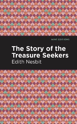 The Story of the Treasure Seekers book