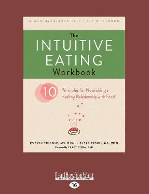 Intuitive Eating Workbook by Evelyn Tribole