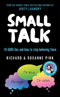 SMALL TALK: 10 ADHD lies and how to stop believing them book