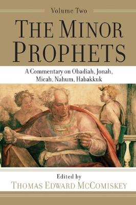 Minor Prophets by Thomas Edward Ed McComiskey