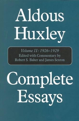 Complete Essays by Aldous Huxley