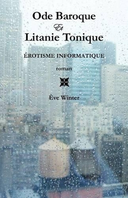 Ode Baroque Et Litanie Tonique book