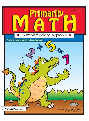 Primarily Math: A Problem Solving Approach (Grades 2-4) book