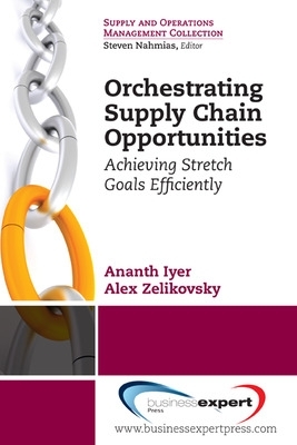 Orchestrating Supply Chain Opportunities book