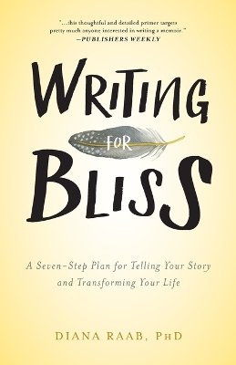 Writing for Bliss by Diana Raab