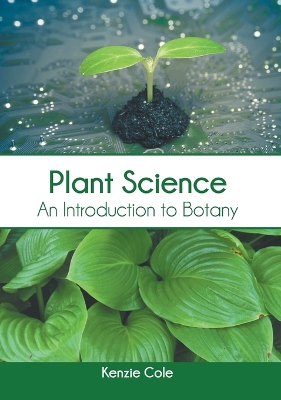 Plant Science: An Introduction to Botany book