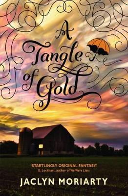 Tangle of Gold by Jaclyn Moriarty