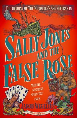 Sally Jones and the False Rose by Peter Graves