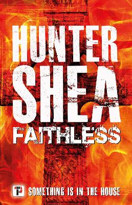 Faithless by Hunter Shea