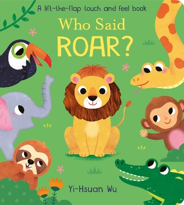 Who Said Roar? book