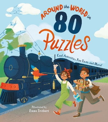 Around the World in 80 Puzzles: Cool Activities, Fun Facts, and More! book