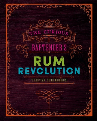 Curious Bartender's Rum Revolution book