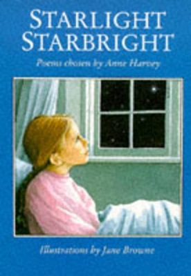 Starlight, Starbright by Anne Harvey