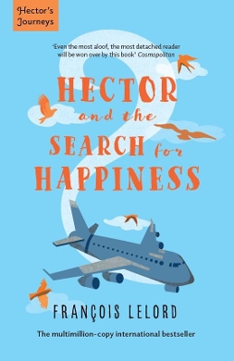 Hector & the Search for Happiness book