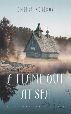 A Flame Out at Sea book