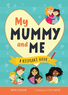 My Mummy and Me Keepsake Book book