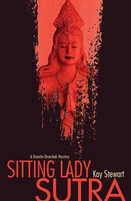 Sitting Lady Sutra by Kay Stewart