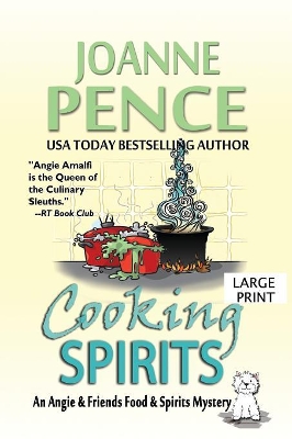 Cooking Spirits [Large Print]: An Angie & Friends Food & Spirits Mystery book