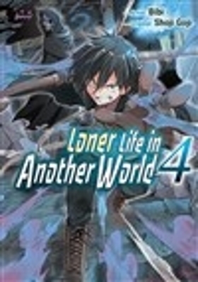 Loner Life in Another World Vol. 4 (manga) book