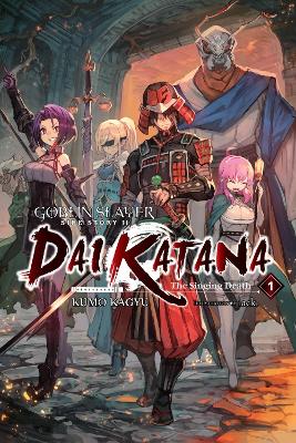 Goblin Slayer Side Story II: Dai Katana, Vol. 1 (light novel) book