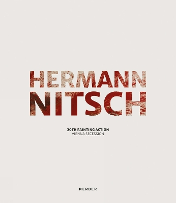 Hermann Nitsch: 20th Painting Action Vienna Secession book