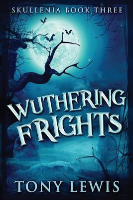 Wuthering Frights book