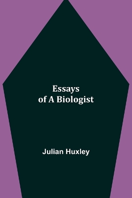 Essays of a Biologist book