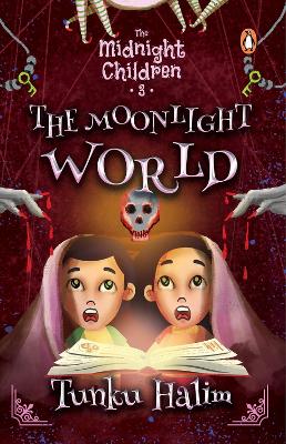 The Midnight Children: The Moonlight World book