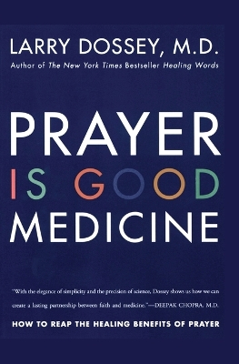 Prayer Is Good Medicine book