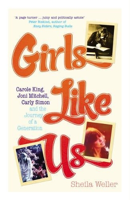 Girls Like Us by Sheila Weller
