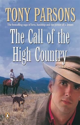 The Call Of The High Country by Tony Parsons