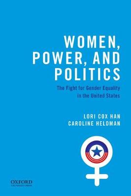 Women, Power, and Politics by Lori Cox-Han