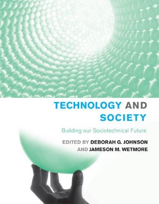 Technology and Society by Deborah G. Johnson