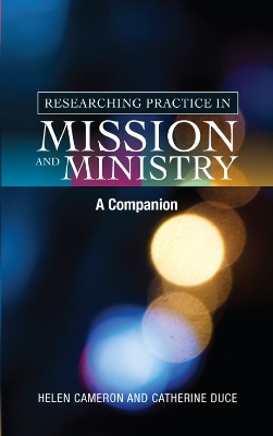 Researching Practice in Mission and Ministry book