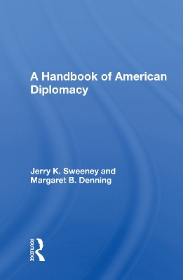 A Handbook of American Diplomacy book