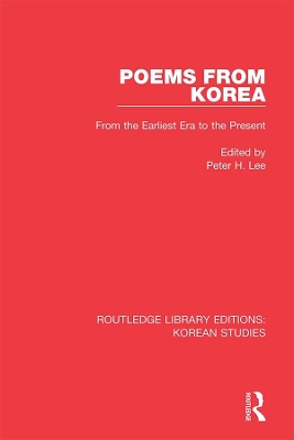 Poems from Korea: From the Earliest Era to the Present by Peter H. Lee