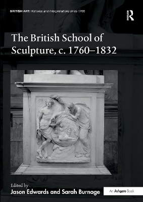 The British School of Sculpture, c.1760-1832 book