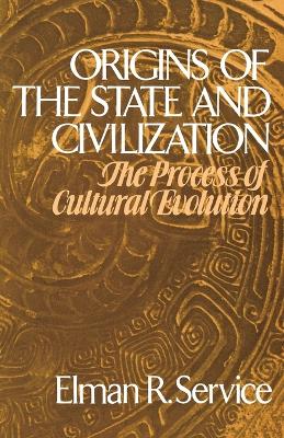 Origins of the State and Civilization book