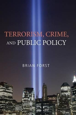 Terrorism, Crime, and Public Policy book