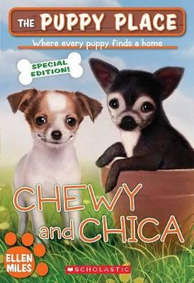 Puppy Place: Chewy & Chica book