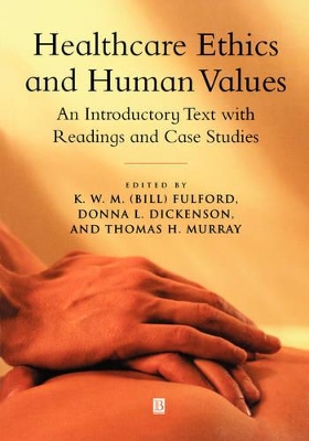 Healthcare Ethics and Human Values book