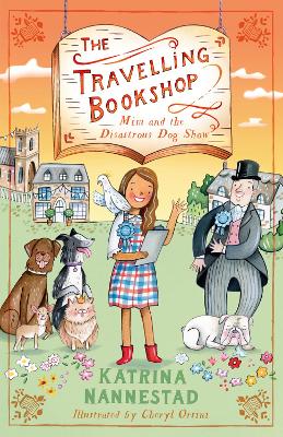 The Travelling Bookshop: #4 Mim and the Disastrous Dog Show book